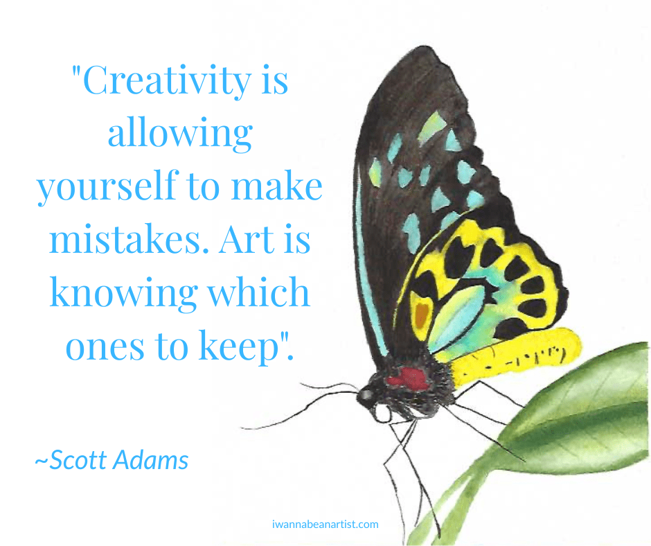 Watercolor butterfly with quote: "Creativity is allowing yourself to make mistakes. Art is knowing which ones to keep". ~Scott Adams